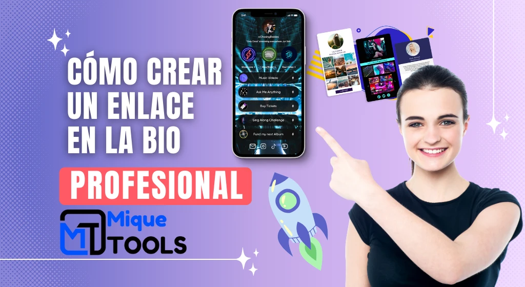 Cómo Crear un Enlace en la Bio Profesional en Minutos con Link En Bio de MiqueTools